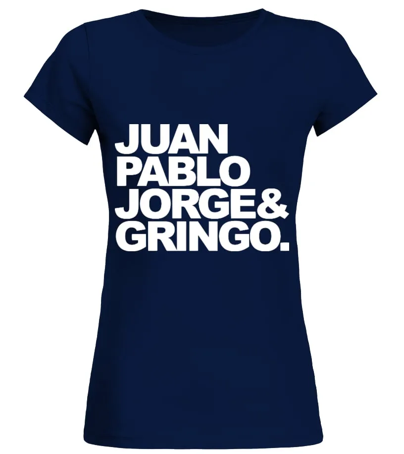 JUAN AND PABLO JORGE AND GRINGO T Camiseta cuello redondo Mujer