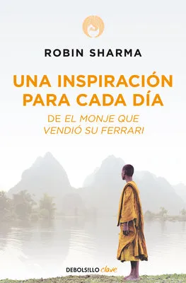 Una Inspiración Para Cada Día de El Monje Que Vendió Su Ferrari / Daily Inspiration from the Monk Who Sold His Ferrari